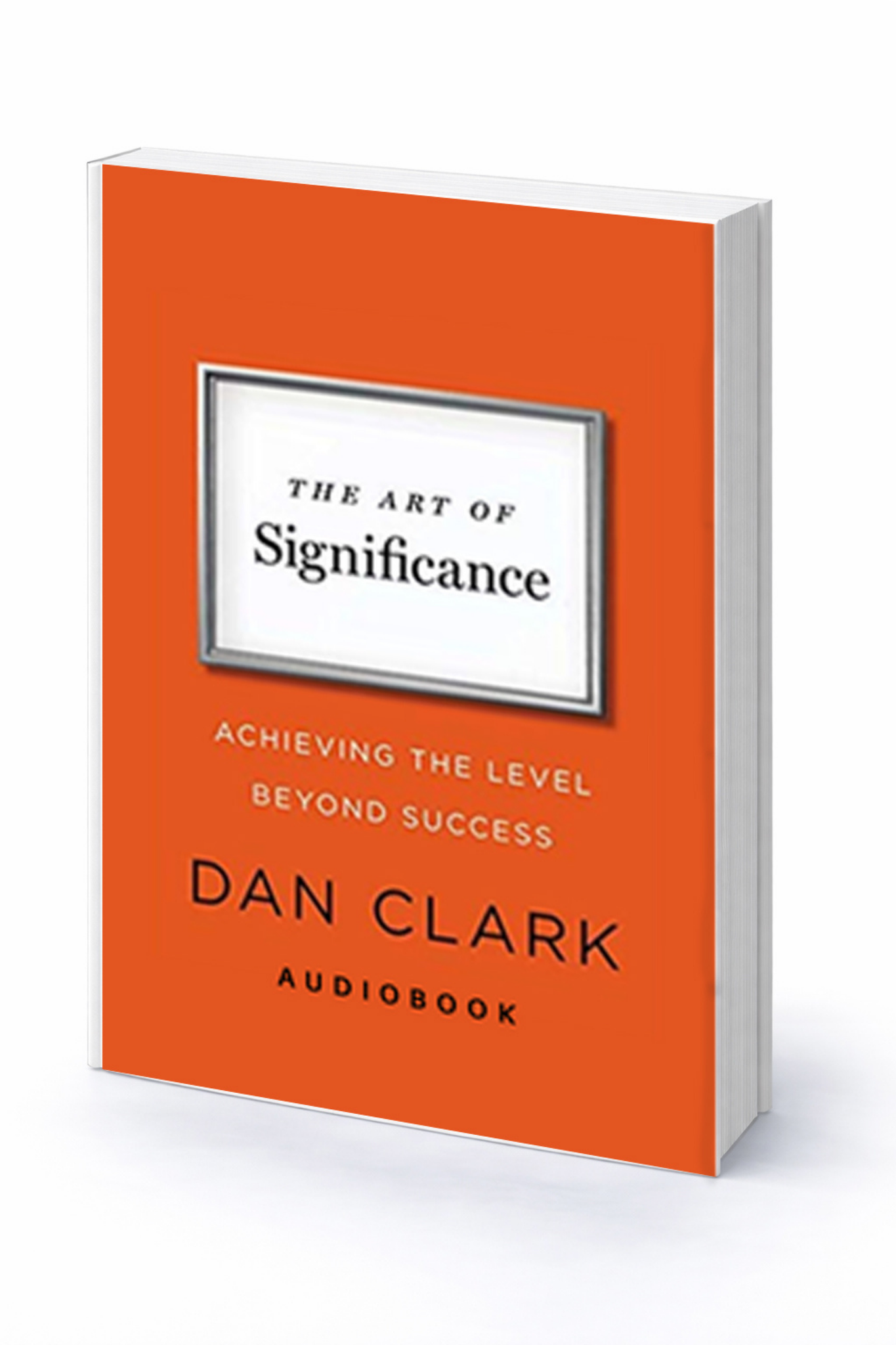 The Art of Significance — AUDIOBOOK