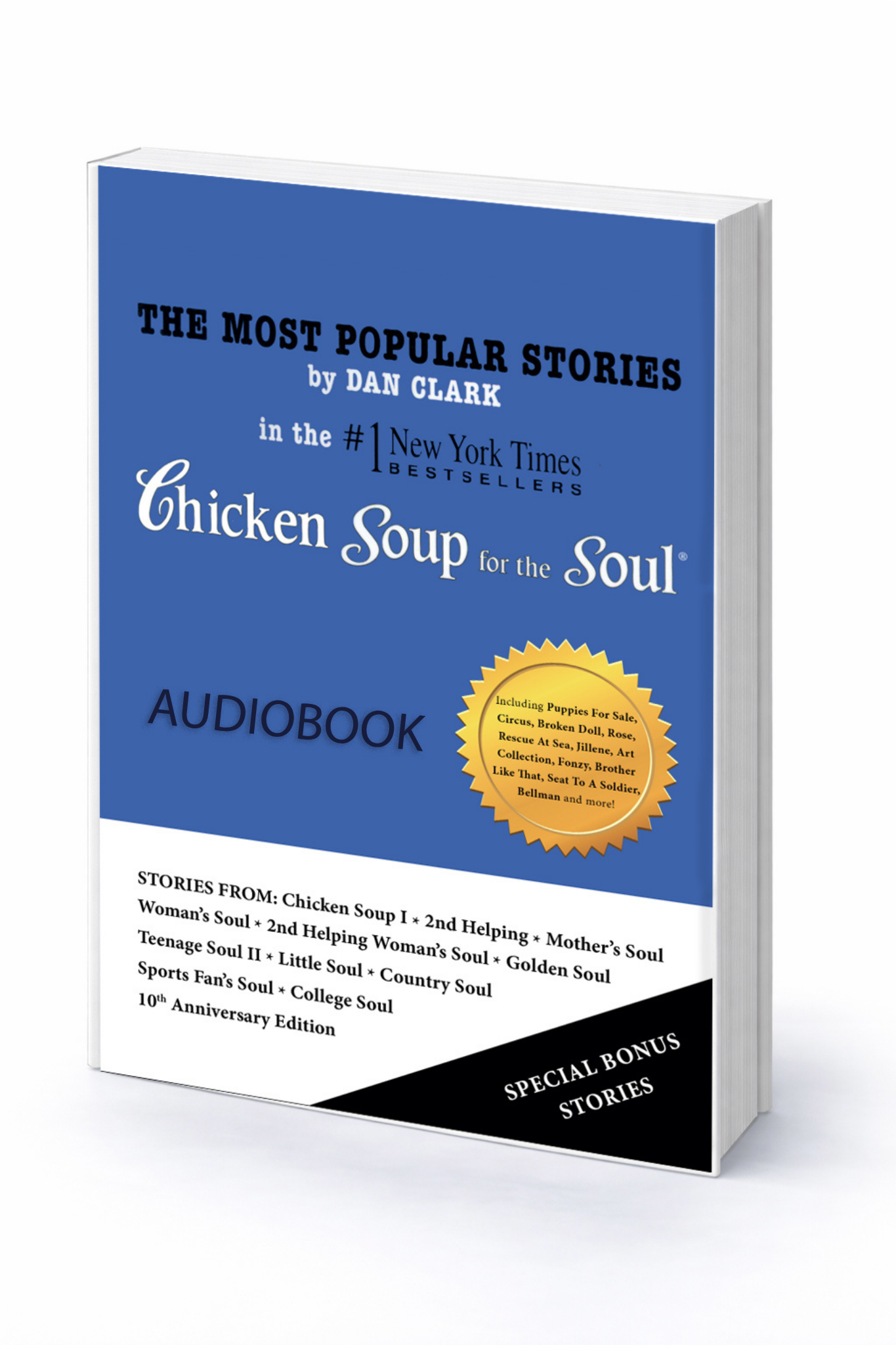 The Most Popular Stories by Dan Clark in Chicken Soup for the Soul — AUDIOBOOK