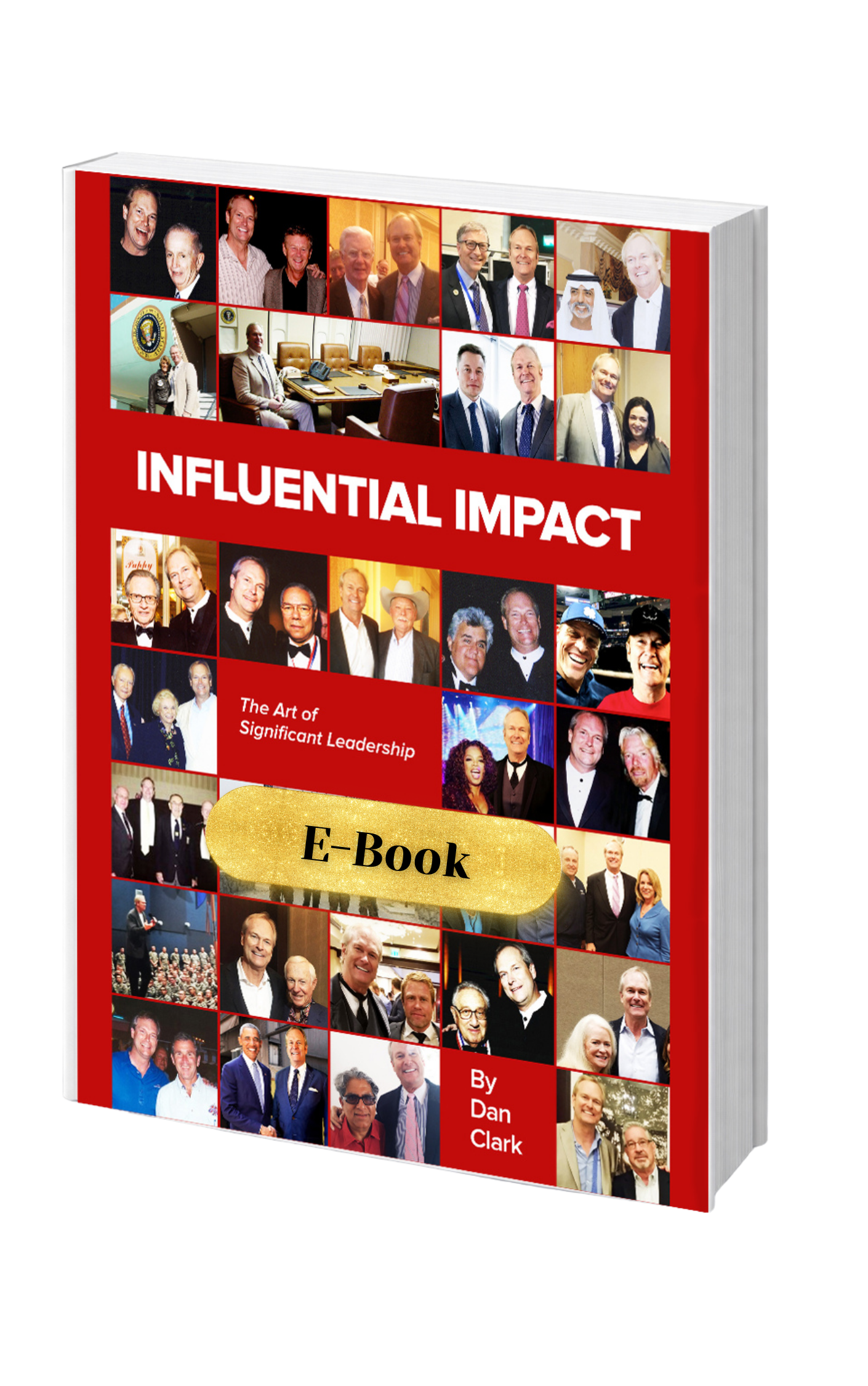 INFLUENTIAL IMPACT: The Art of Significant Leadership — E-BOOK