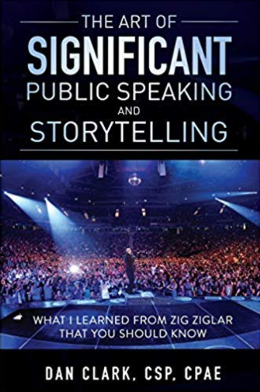 The Art Of Significant Public Speaking And Storytelling (Art of Significance)