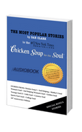 The Most Popular Stories by Dan Clark in Chicken Soup for the Soul — AUDIOBOOK