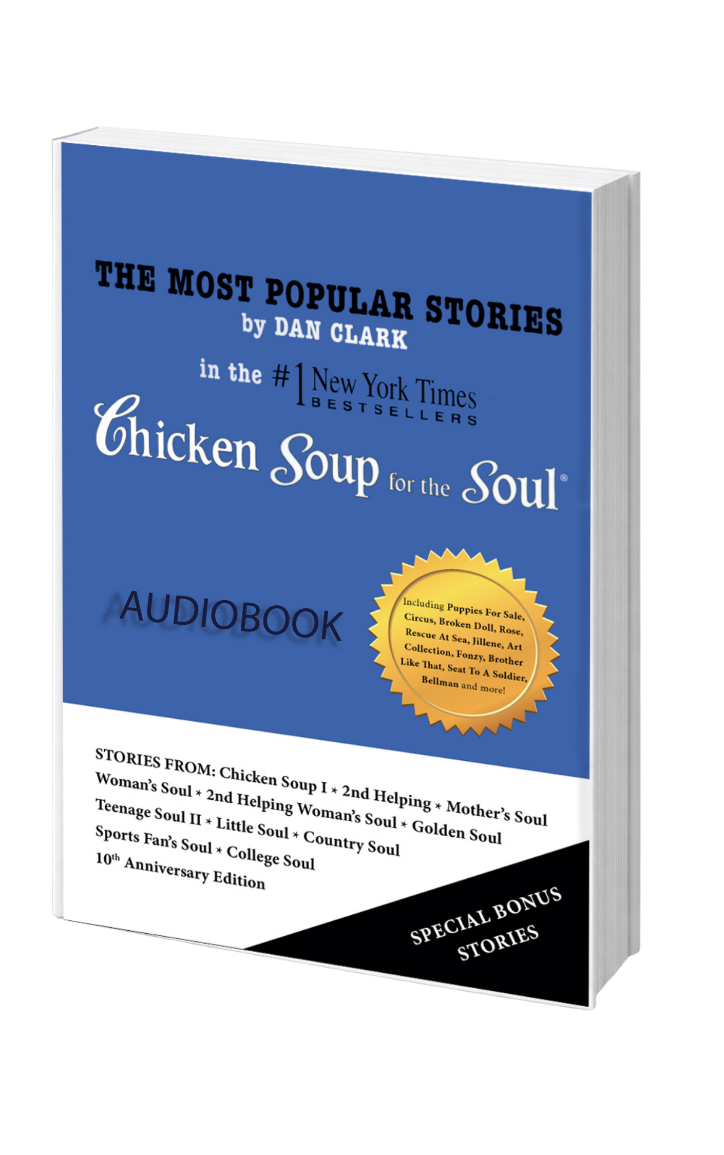 The Most Popular Stories by Dan Clark in Chicken Soup for the Soul — AUDIOBOOK