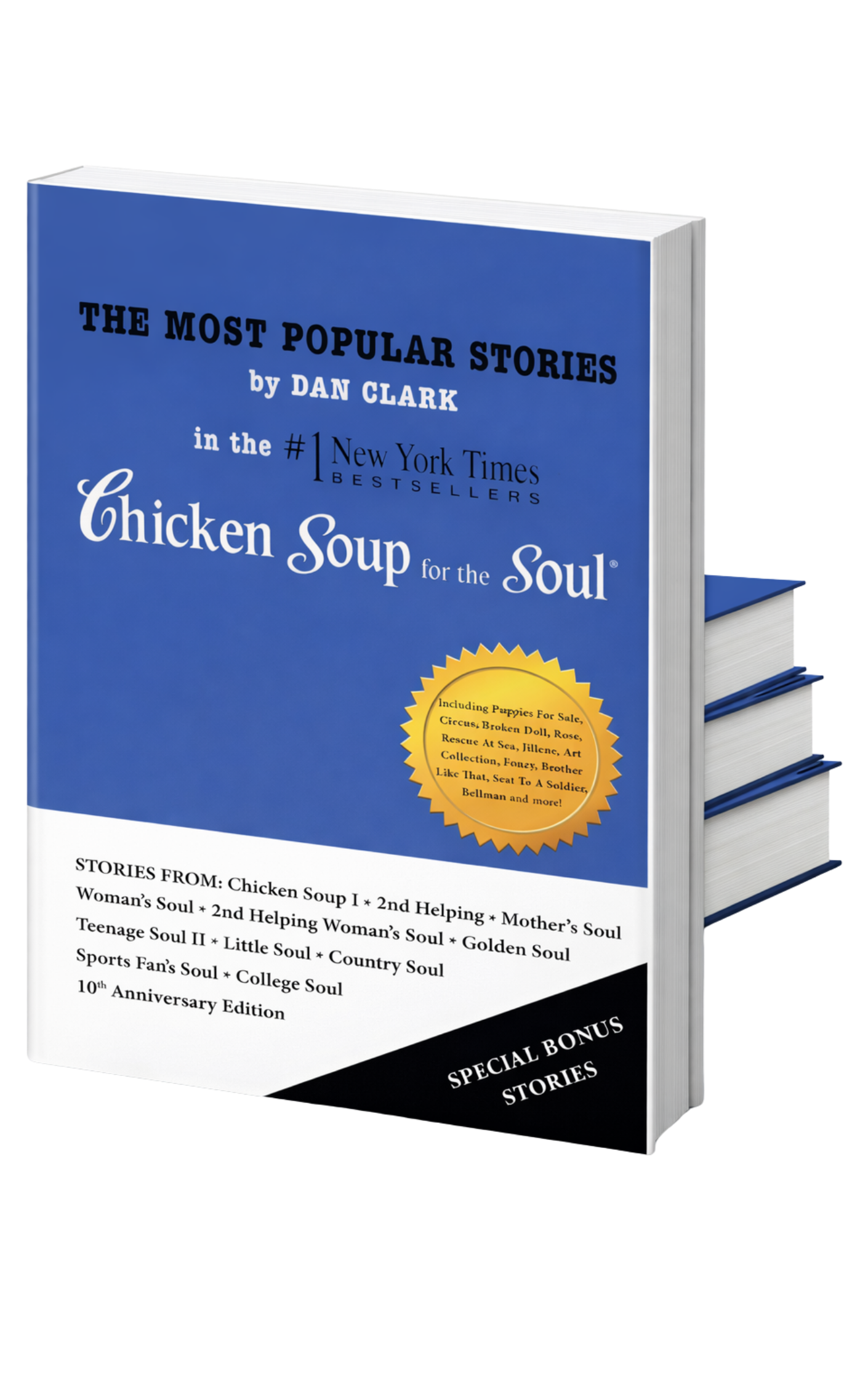 The Most Popular Stories by Dan Clark in Chicken Soup for the Soul