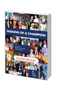 Making Of A Champion: The Art of Significant Team Building — AUDIOBOOK